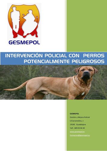 Intervención Policial con Perros potencialmente Peligrosos