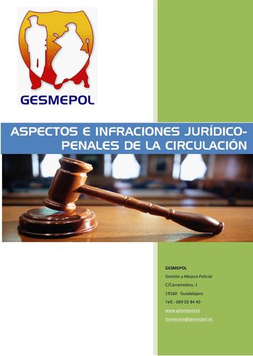 Aspectos e Infracciones Jurídico-Penales de la Circulación