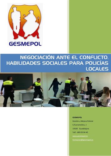 Negociación frente al Conflicto. Habilidades Sociales para Policías Locales