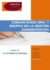Comunicación Oral y Escrita en la Gestión Administrativa