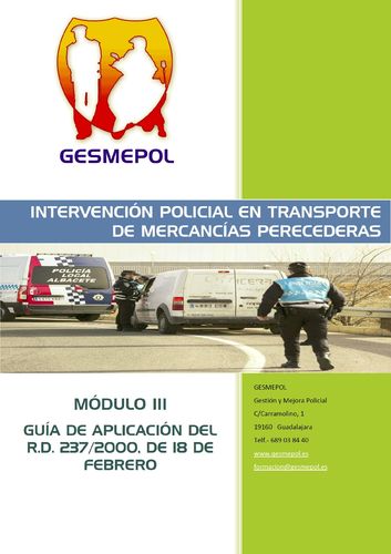 Intervención Policial en Transporte de Mercancías Perecederas